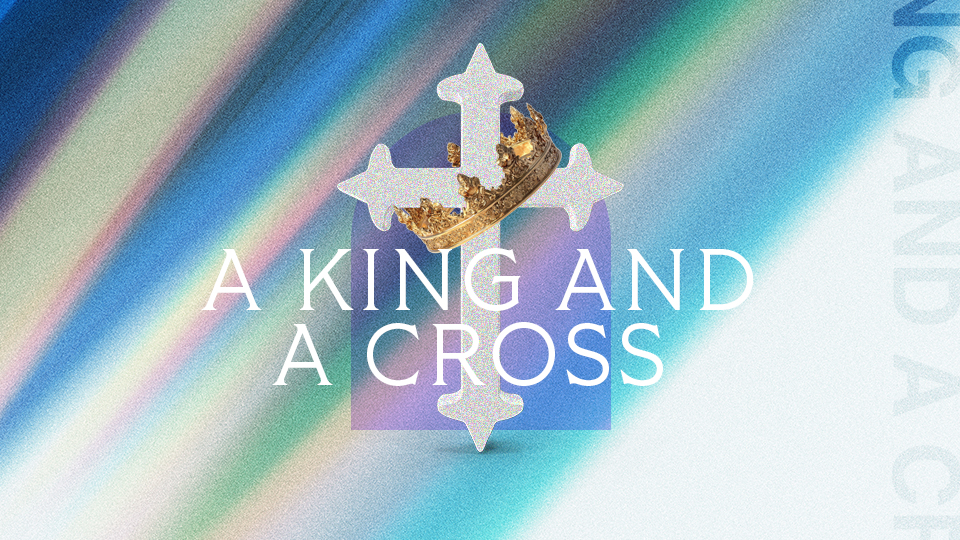 A King and A Cross_Featured